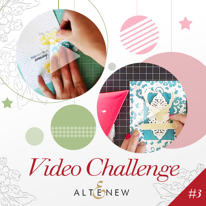 Altenew Video Challenge #3