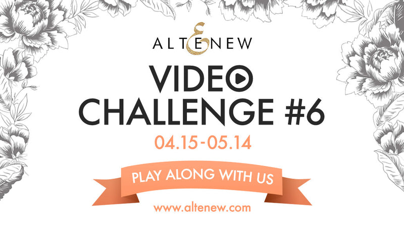 Altenew Video Challenge #6