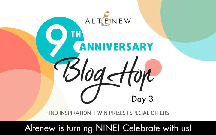 Altenew 9th Anniversary Blog Hop Day 3 + Giveaway (over $2,500 in Total Prizes!)