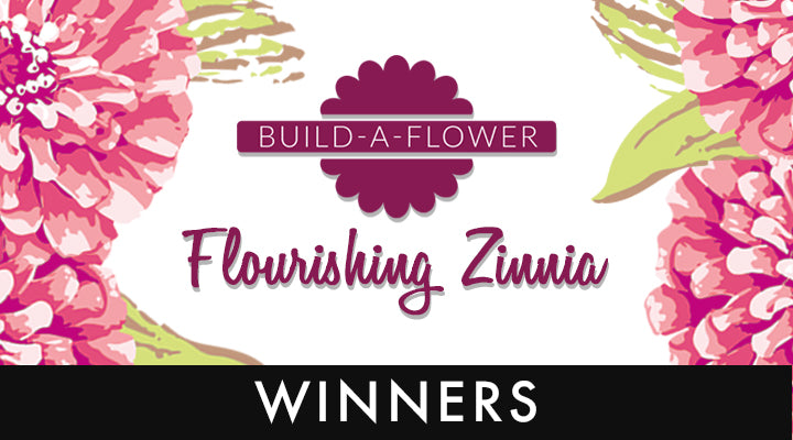 Build-A-Flower: Flourishing Zinnia Release Giveaway Winners