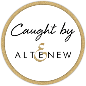 Caught By Altenew: April 2018