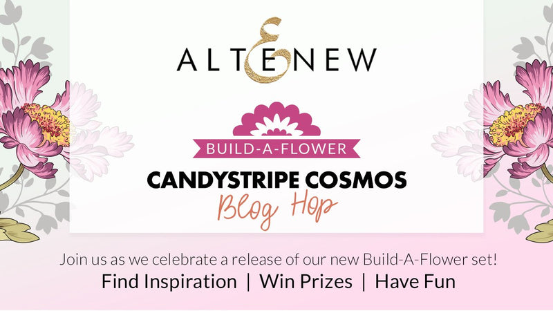 Build-A-Flower: Candystripe Cosmos Release Blog Hop + Giveaway ($200 in Total Prizes!)