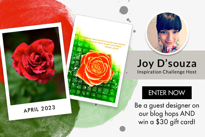 April 2023 Inspiration Challenge feat. Special Guest Host Joy D’souza | 1 Stamp Set, 2 Ways!