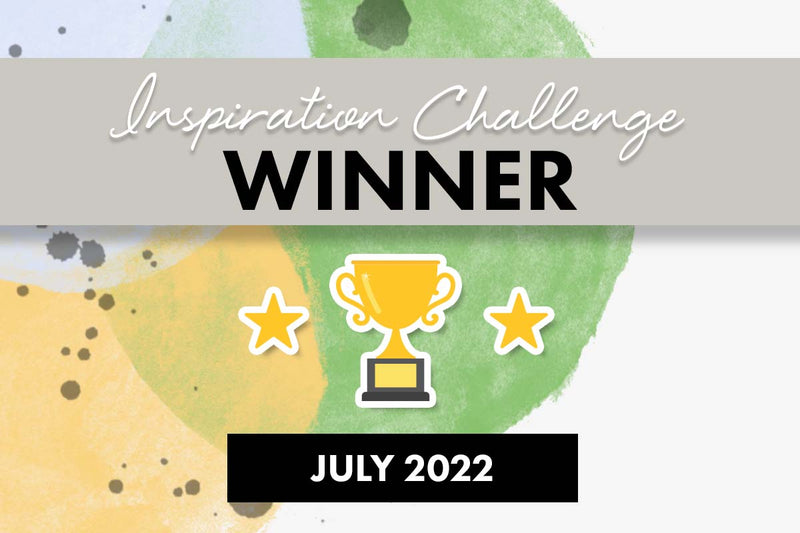 4 Winners of $30 Gift Cards + Future Blog Hop Guest Spot! | July 2022 Inspiration Challenge Winners