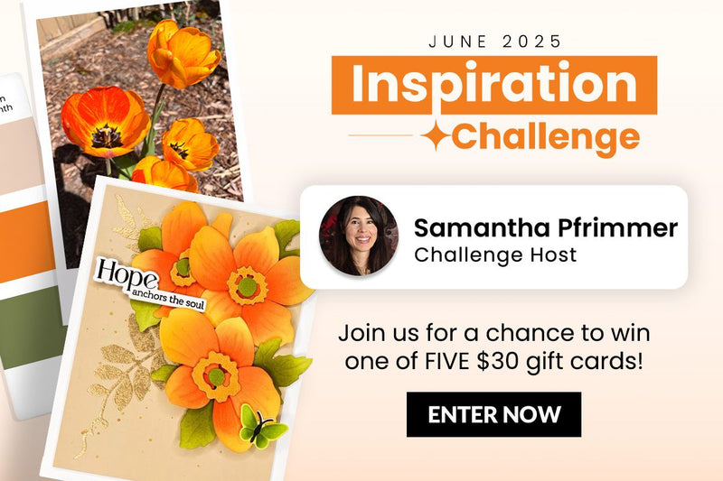 June 2025 Inspiration Challenge | Hope and Inspiration Card