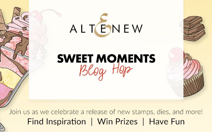 Sweet Moments Stamp/Die/Stencil/Embossing Folder/Hot Foil Plate/Washi Tape/Masking Tape Collection Release Blog Hop & Giveaway ($300 in Total Prizes)