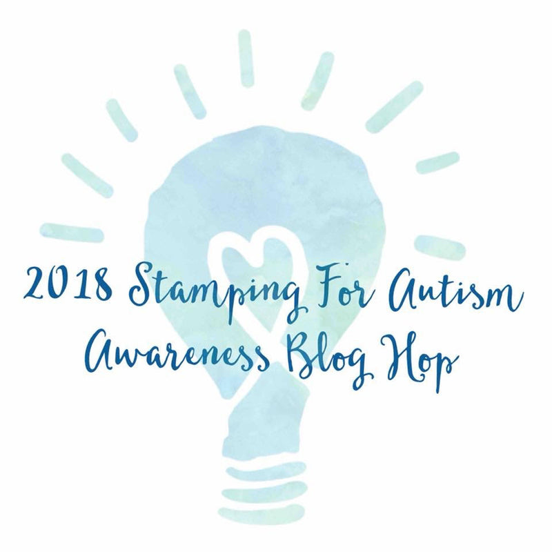 Stamping For Autism Awareness Blog Hop