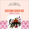 Altenew Creativity Kit Featurette Custom Cover Die Effects Class