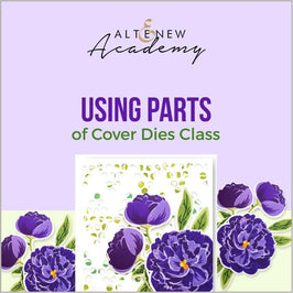 Altenew Creativity Kit Featurette Using Parts of Cover Dies Class