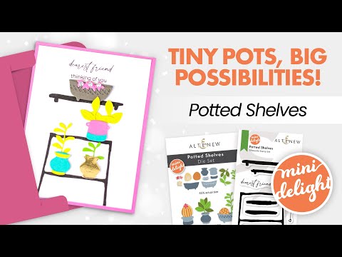 Mini Delight: Potted Shelves Stamp & Die Set